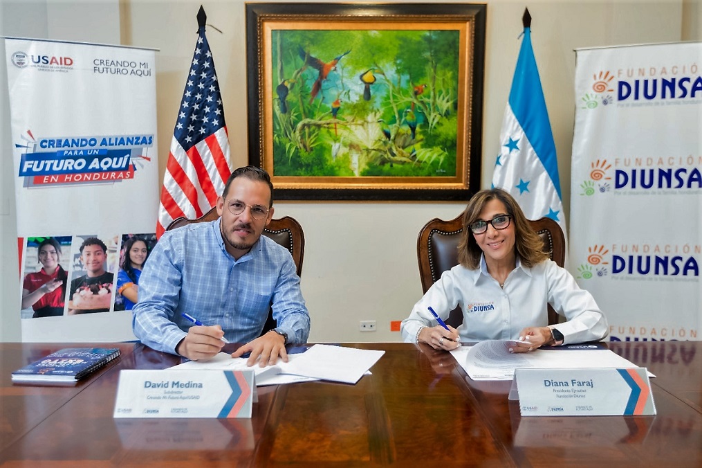 USAID a través de su proyecto “Creando Mi Futuro Aquí”, junto a Fundación Diunsa firman memorándum de entendimiento 